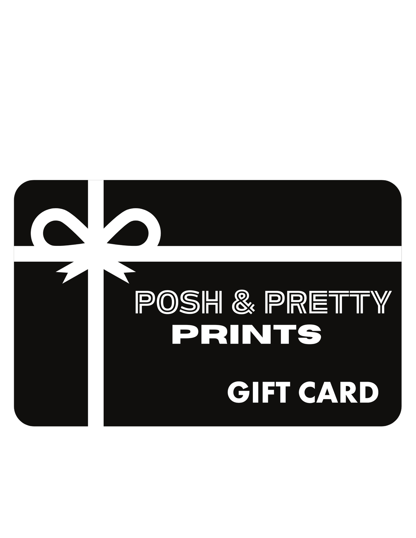 Posh & Pretty Prints Gift Card
